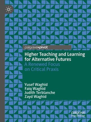 cover image of Higher Teaching and Learning for Alternative Futures